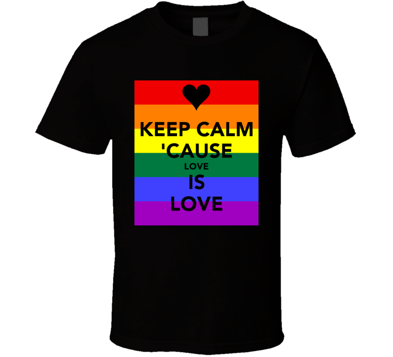Keep Calm Love Tshirt Keep Calm Love Tshirt