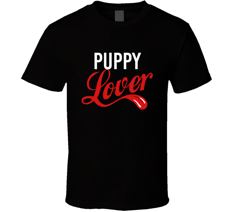 Puppy Lover Tshirt Puppy Lover Tshirt