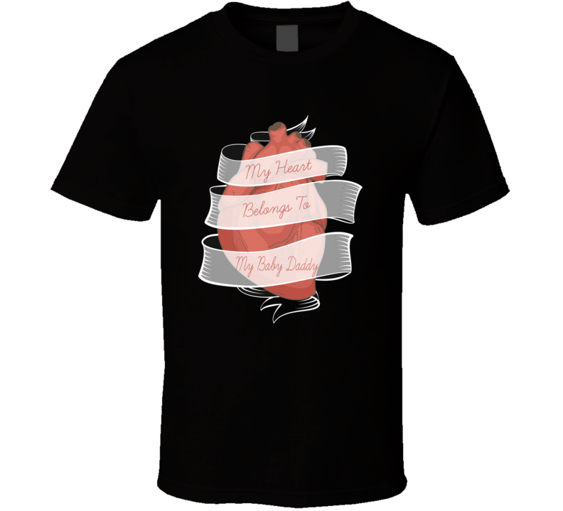 Baby Daddy Love Tshirt Baby Daddy Love Tshirt