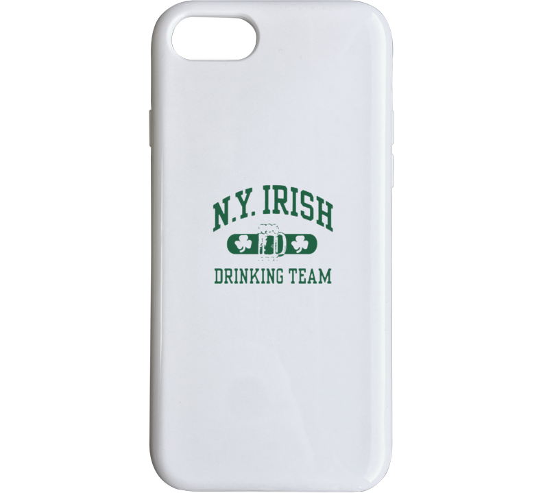 New York Irish Drinking Team Phone Case New York Irish Drinking Team Phone Case