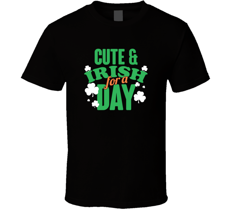 Cute & Irish Tshirt Cute & Irish Tshirt
