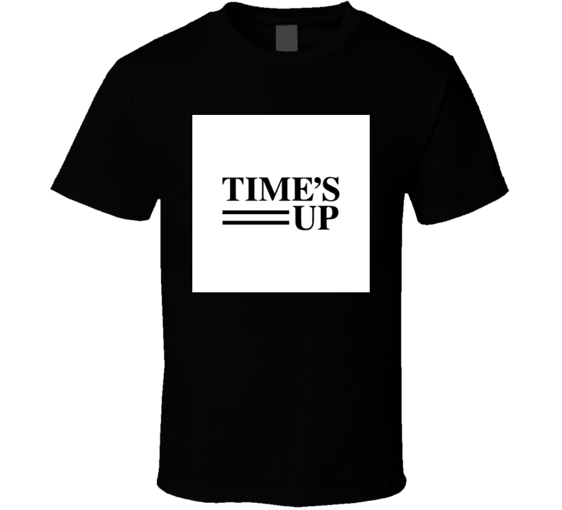 Times Up Movement Support Tshirt Times Up Movement Support Tshirt