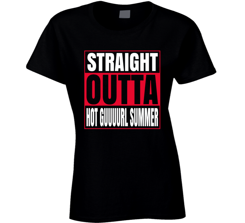 Hot Girl Summer Ladies T Shirt Hot Girl Summer Ladies T Shirt