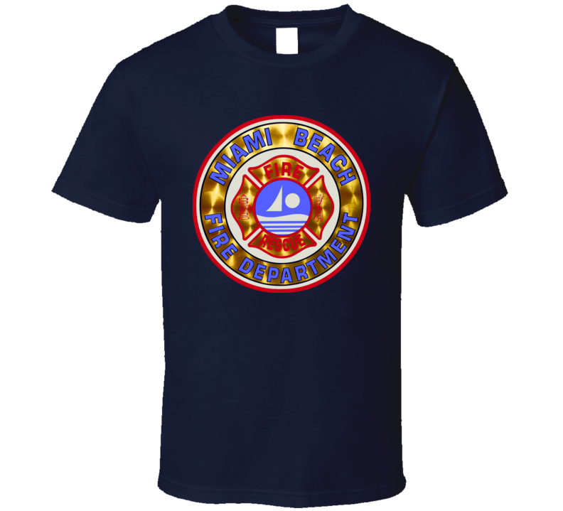 Miami South Beach Fire Department Firefighter T Shirt Miami South Beach Fire Department Firefighter T Shirt