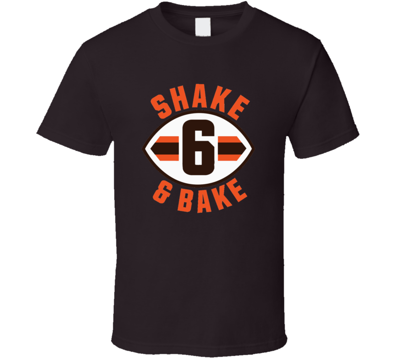 Baker Mayfield Shake And Bake Cleveland Football Distressed T Shirt Baker Mayfield Shake And Bake Cleveland Football Distressed T Shirt