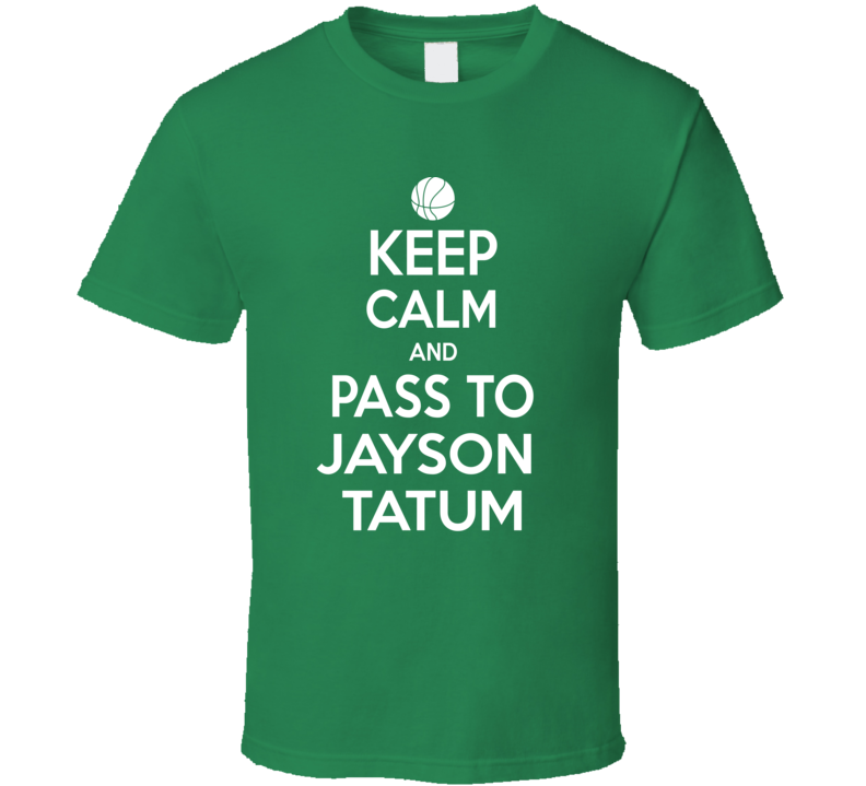 Jayson Tatum Keep Calm Boston Basketball Fan Supporter T Shirt Jayson Tatum Keep Calm Boston Basketball Fan Supporter T Shirt
