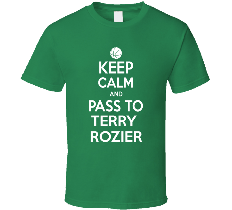 Terry Rozier Keep Calm Boston Basketball Fan Supporter T Shirt Terry Rozier Keep Calm Boston Basketball Fan Supporter T Shirt