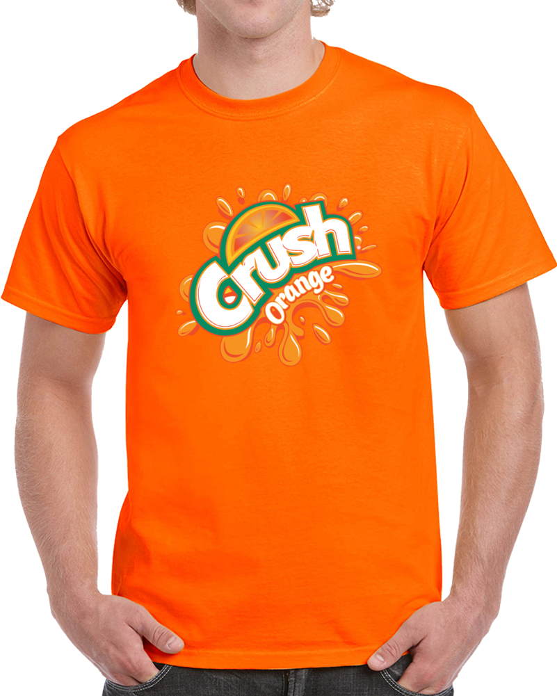 Orange Crsuh Pop Soda Drink Food Beverage T Shirt Orange Crsuh Pop Soda Drink Food Beverage T Shirt