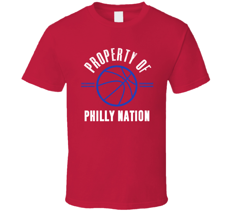 Property Of Philadelphia Phillphilly Nation Basketball T Shirt Property Of Philadelphia Phillphilly Nation Basketball T Shirt
