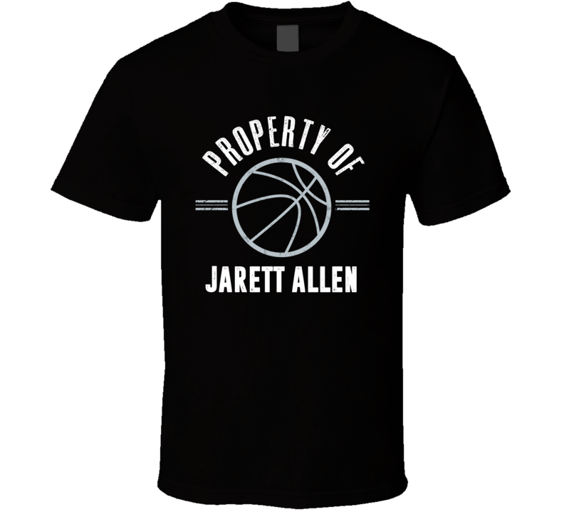 Property Of Jarrett Allen Brooklyn Basketball T Shirt Property Of Jarrett Allen Brooklyn Basketball T Shirt