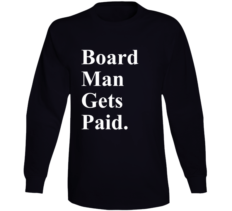 Board Man Gets Paid Kawhi Toronto Basketball Long Sleeve Board Man Gets Paid Kawhi Toronto Basketball Long Sleeve