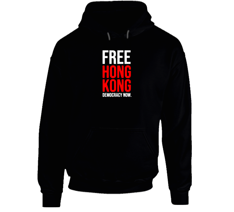 Free Honk Kong Democracy Now Political Protest V2 Hoodie