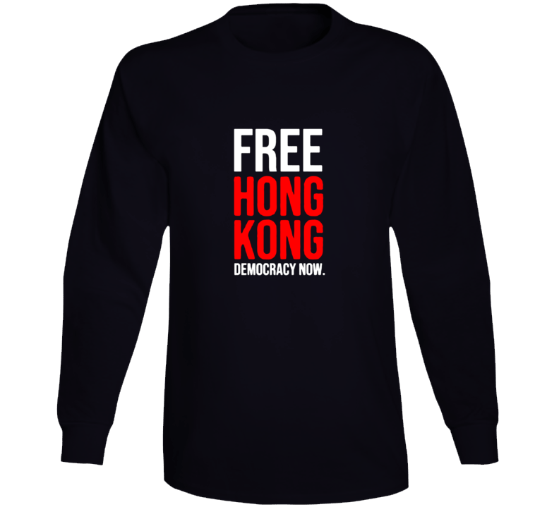 Free Honk Kong Democracy Now Political Protest V2 Long Sleeve