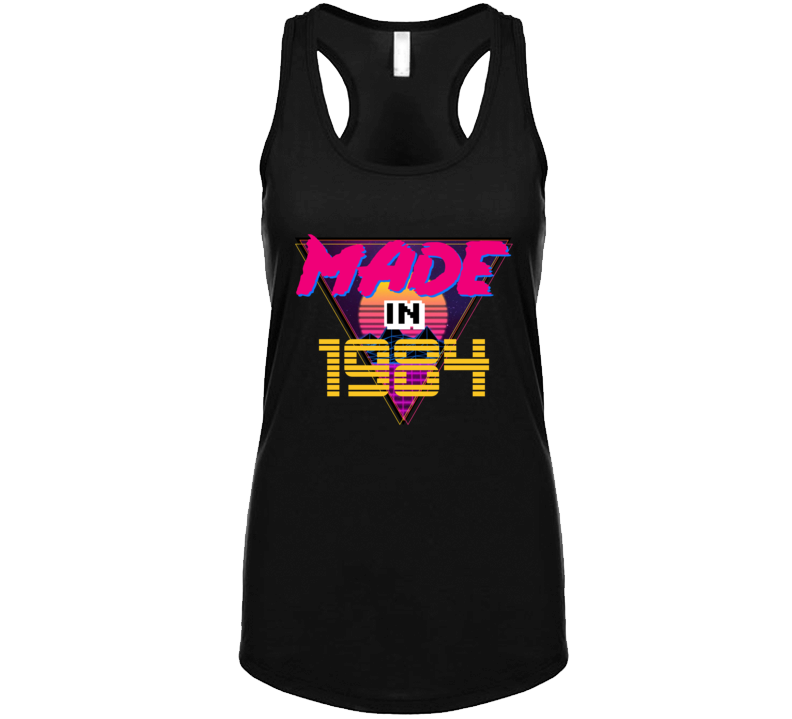 Made In 1984 Retro Vintage Gamer Ladies Racer Back Tanktop Made In 1984 Retro Vintage Gamer Ladies Racer Back Tanktop