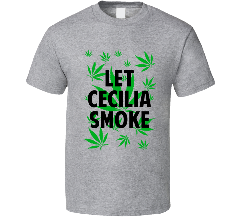 Let Cecilia Smoke Legalize Weed Marijuana Personalized Athlete T Shirt