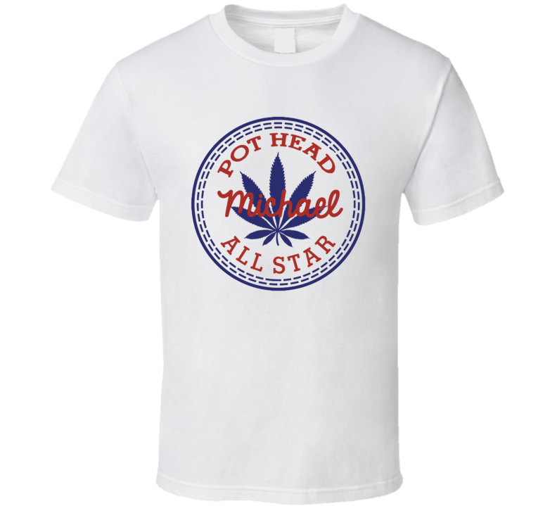 Pot Head Michael All Star Shoe Parody Weed Stoner T Shirt