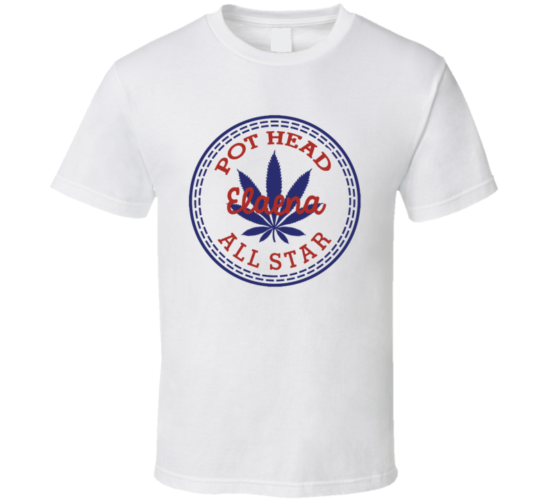 Pot Head Elaena All Star Shoe Parody Weed Stoner T Shirt