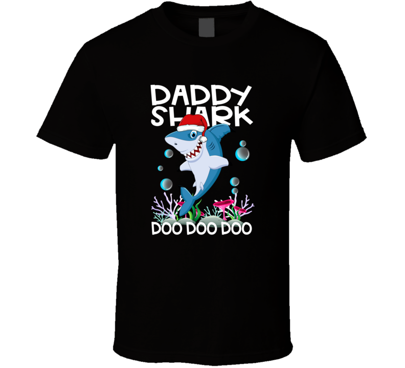 Daddy Shark Ugly Christmas Great White Holiday Best Gift T Shirt