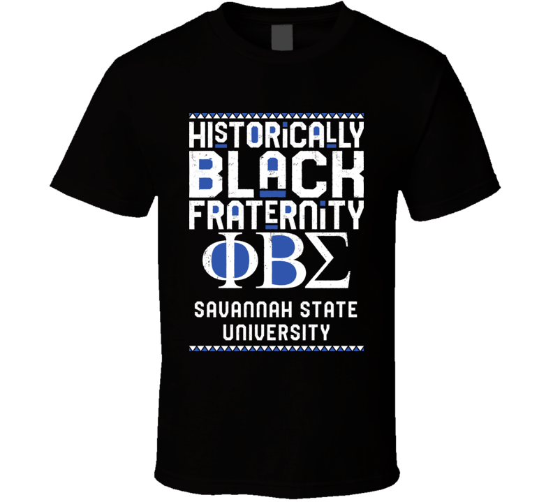 Savannah State University Sigma Black Greek Fraternity Organization College T Shirt