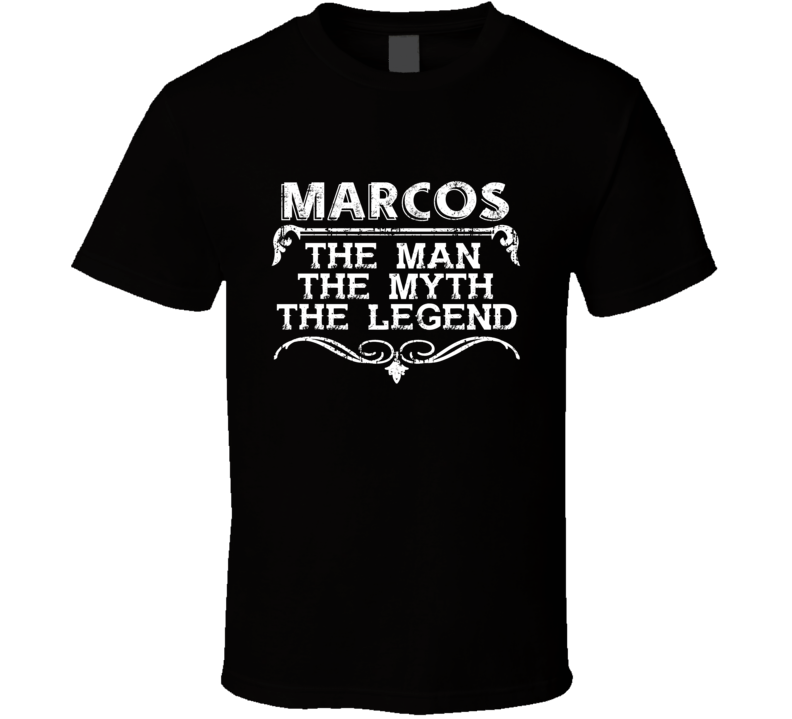 Marcos Man Myth Legend Vintage Grunge Style Cool Name T Shirt