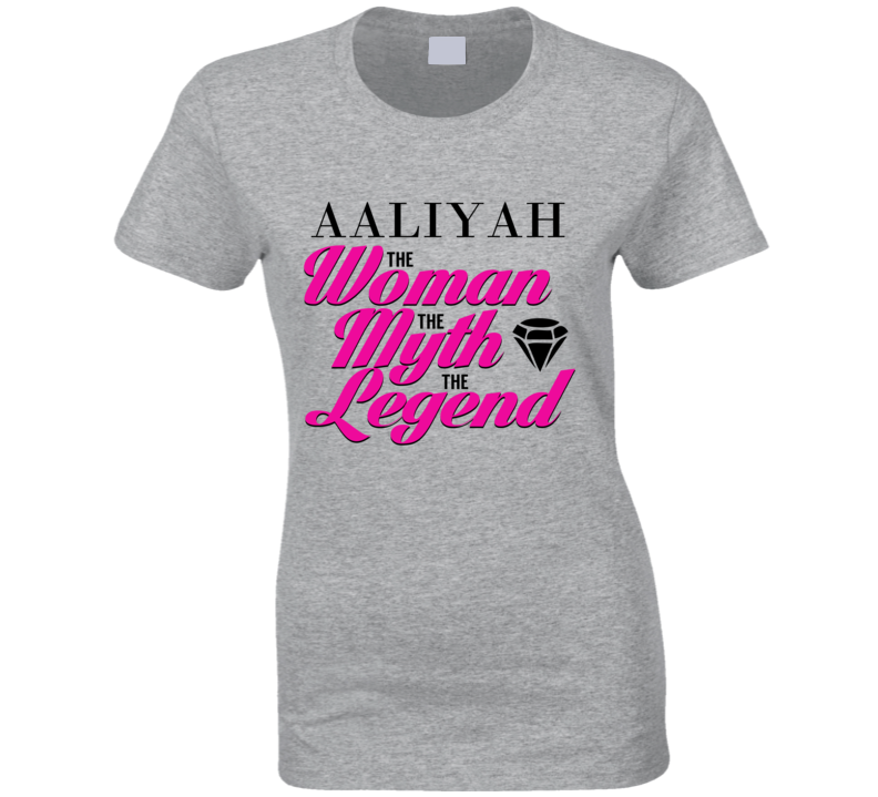 Aaliyah The Woman Myth Legend Custom Name T Shirt Aaliyah The Woman Myth Legend Custom Name T Shirt