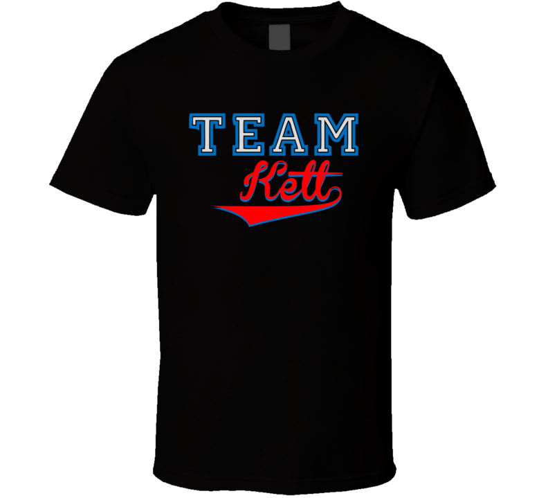 Team Kett Custom Graphic Sports Last Name Family Reunion T Shirt Team Kett Custom Graphic Sports Last Name Family Reunion T Shirt