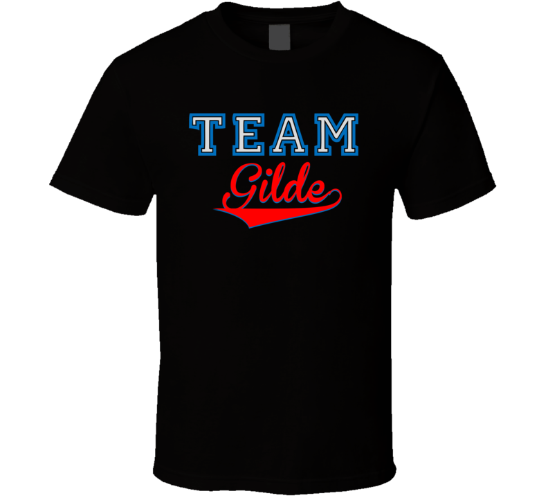 Team Gilde Custom Graphic Sports Last Name Family Reunion T Shirt