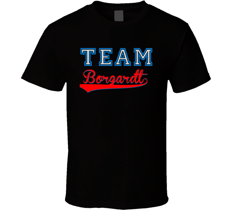 Team Borgardt Custom Graphic Sports Last Name Family Reunion T Shirt