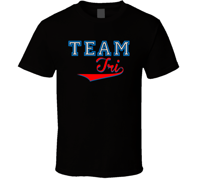 Team Tri Custom Graphic Sports Last Name Family Reunion T Shirt