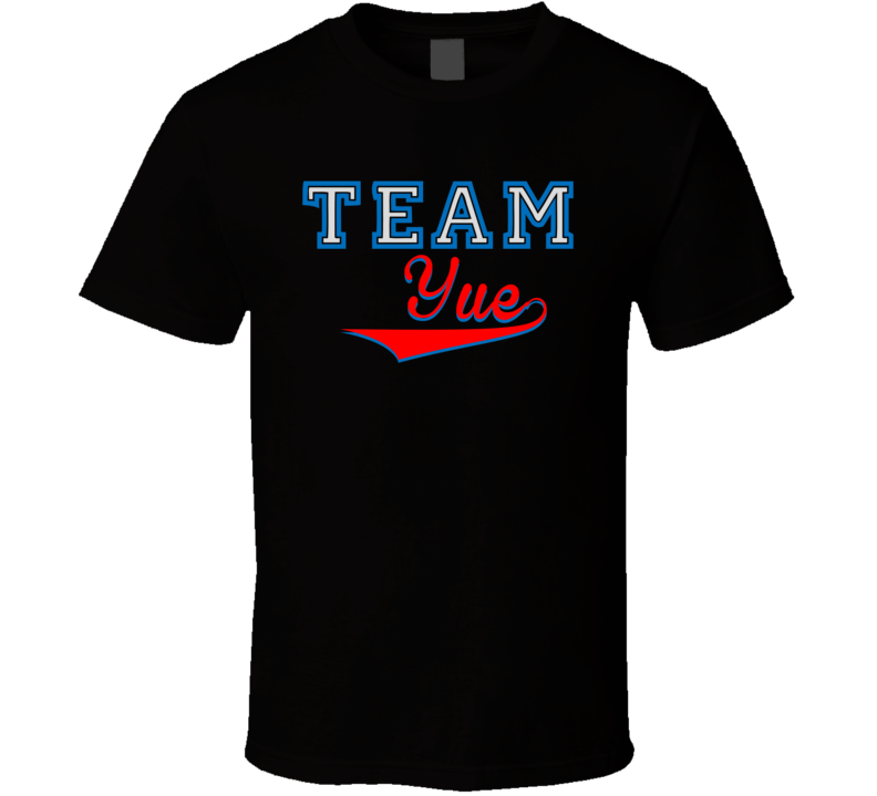 Team Yue Custom Graphic Sports Last Name Family Reunion T Shirt