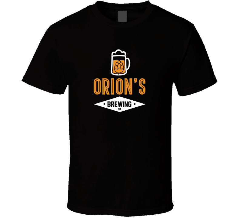 Orion's Brewing Company Cool Personalized Party T Shirt