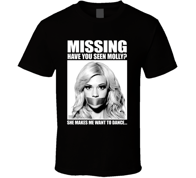 New Have You Seen Molly Cedric Gervais Dance Drugs T Shirt New Have You Seen Molly Cedric Gervais Dance Drugs T Shirt