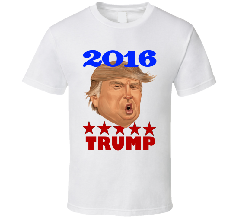Donald Trump for president 2016 Trump supporter tshirt graphic tees Donald Trump for president 2016 Trump supporter tshirt graphic tees