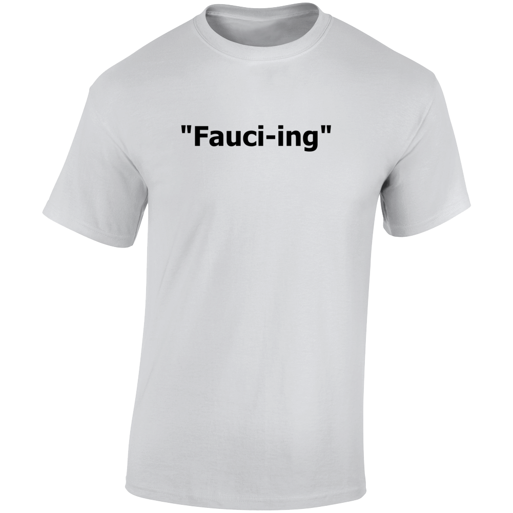 Fauc-ing Date Trend Dating Term Dr. Fauci Inspired T Shirt Fauc-ing Date Trend Dating Term Dr. Fauci Inspired T Shirt