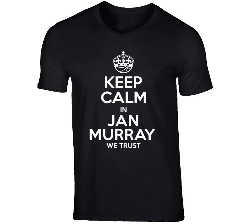 Jan Murray Funny Comedian Comedy Keep Calm and Trust in For V-Neck T s Jan Murray Funny Comedian Comedy Keep Calm and Trust in For V-Neck T s