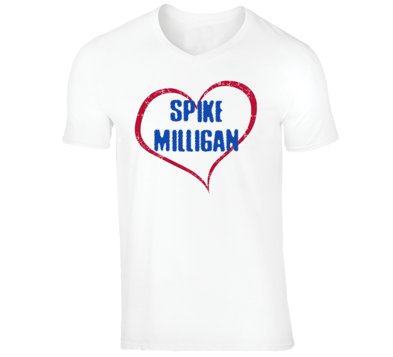Spike Milligan Funny Comedian Comedy Big Heart Love For V-Neck T shirt