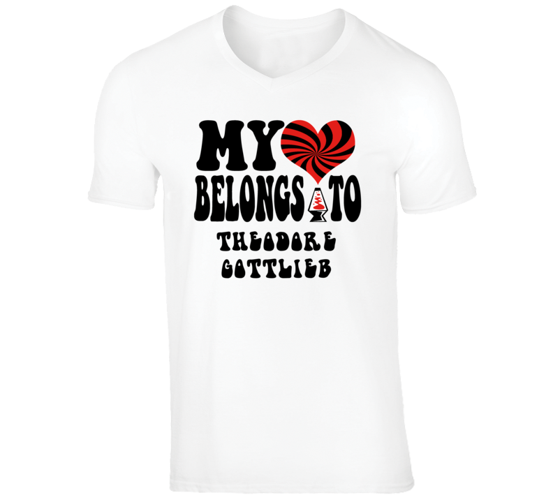 Theodore Gottlieb Funny Comedian Comedy My Heart Belongs To V-Neck T s Theodore Gottlieb Funny Comedian Comedy My Heart Belongs To V-Neck T s