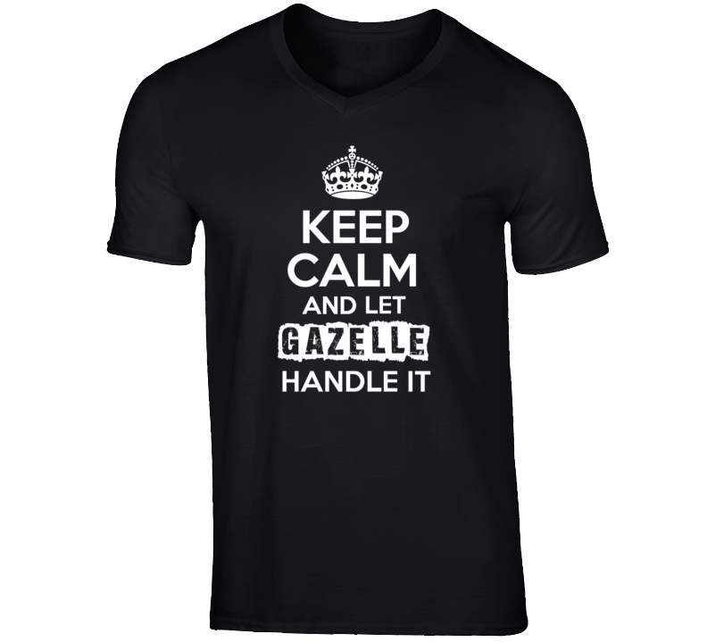 Keep Calm And Let Gazelle Zootopia Handle It Cartoon Character T Shirt Keep Calm And Let Gazelle Zootopia Handle It Cartoon Character T Shirt
