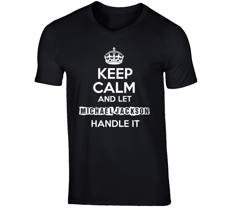 Keep Calm And Let Michael Jackson Handle It Talk Show Radio Host T Shi