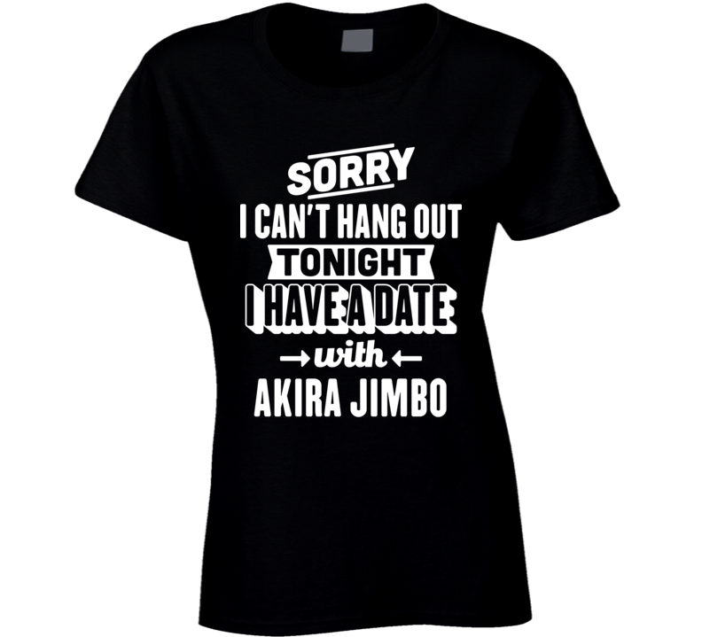 Can't Hangout Tonight Have A Date With Akira Jimbo Drummer Band Music 