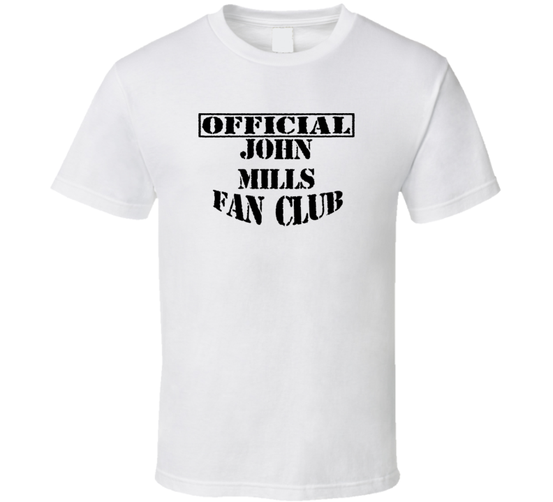 Offical John Mills Fan Club Action Movie Star Actor T Shirt