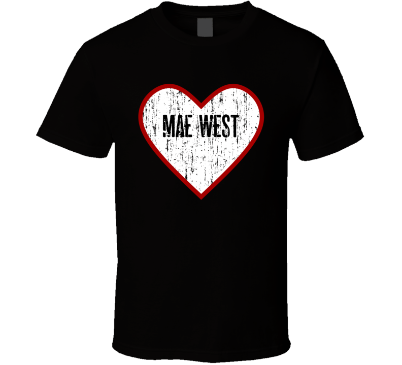 Mae West Distressed Heart Action Movie Star Actor Fan T Shirt Mae West Distressed Heart Action Movie Star Actor Fan T Shirt