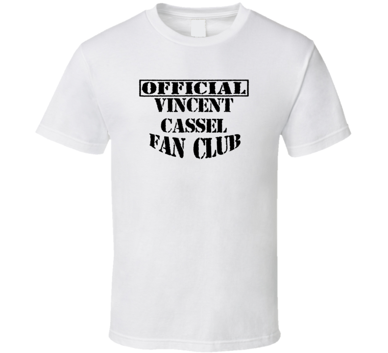 Offical Vincent Cassel Fan Club Action Movie Star Actor T Shirt