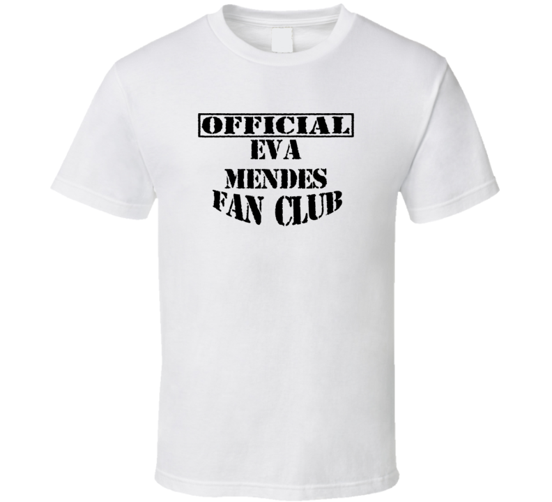 Offical Eva Mendes Fan Club Action Movie Star Actor T Shirt