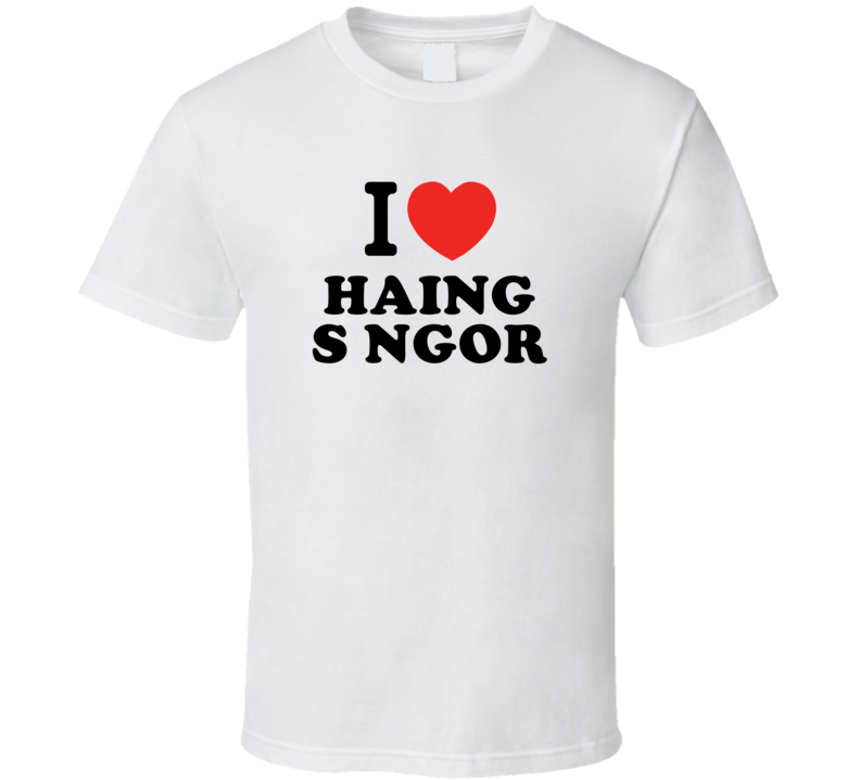 I Heart Haing S Ngor Action Movie Star Actor Fan T Shirt I Heart Haing S Ngor Action Movie Star Actor Fan T Shirt