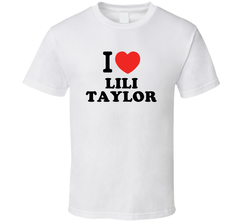 I Heart Lili Taylor Action Movie Star Actor Fan T Shirt I Heart Lili Taylor Action Movie Star Actor Fan T Shirt