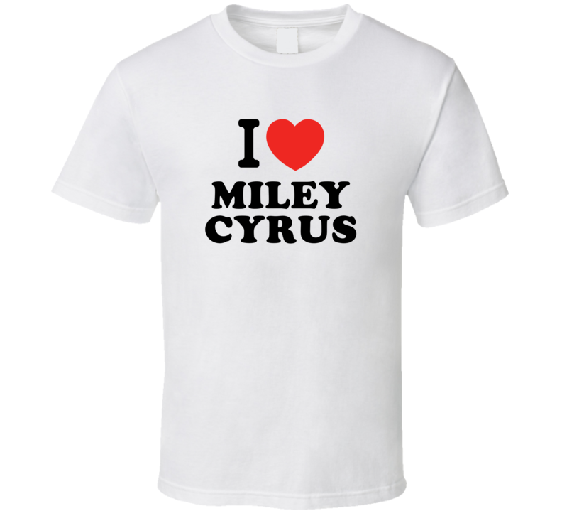 I Heart Miley Cyrus Action Movie Star Actor Fan T Shirt I Heart Miley Cyrus Action Movie Star Actor Fan T Shirt