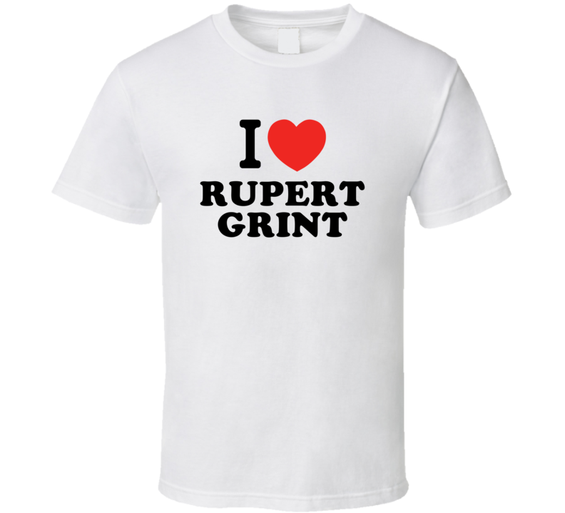 I Heart Rupert Grint Action Movie Star Actor Fan T Shirt I Heart Rupert Grint Action Movie Star Actor Fan T Shirt