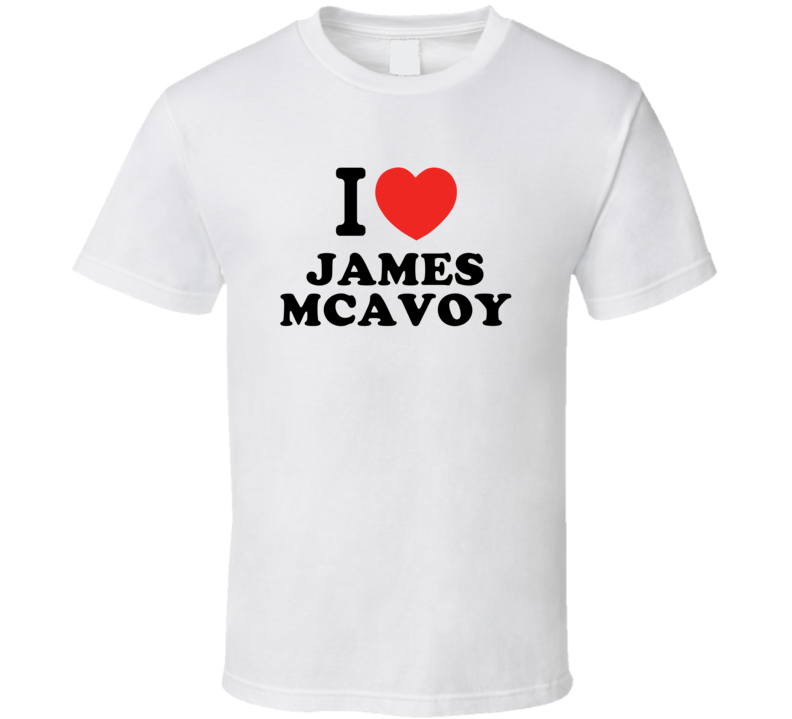 I Heart James Mcavoy Action Movie Star Actor Fan T Shirt