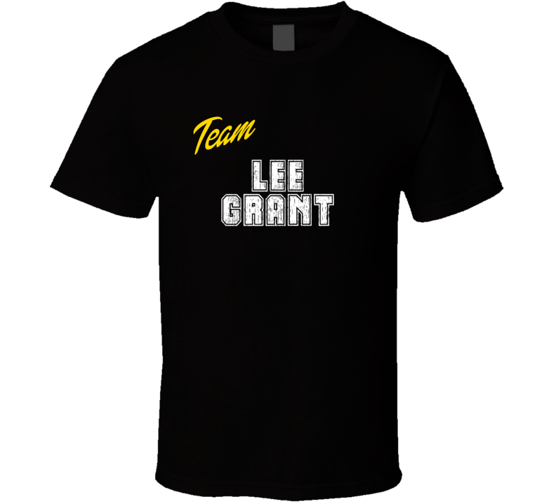 Team Lee Grant Action Movie Star Actor Fan T Shirt